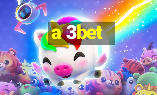 a 3bet