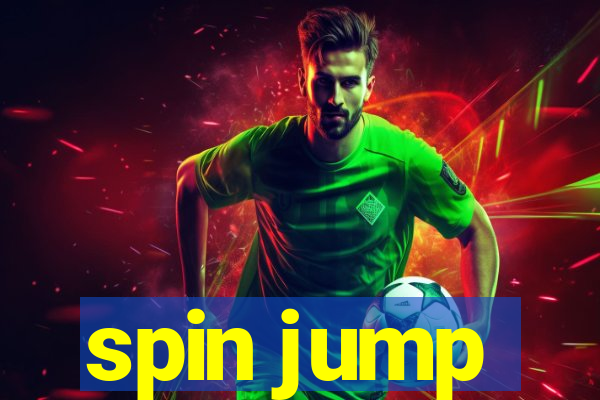 spin jump