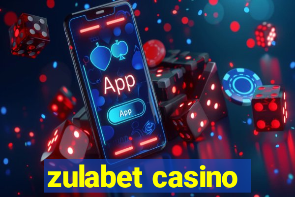 zulabet casino