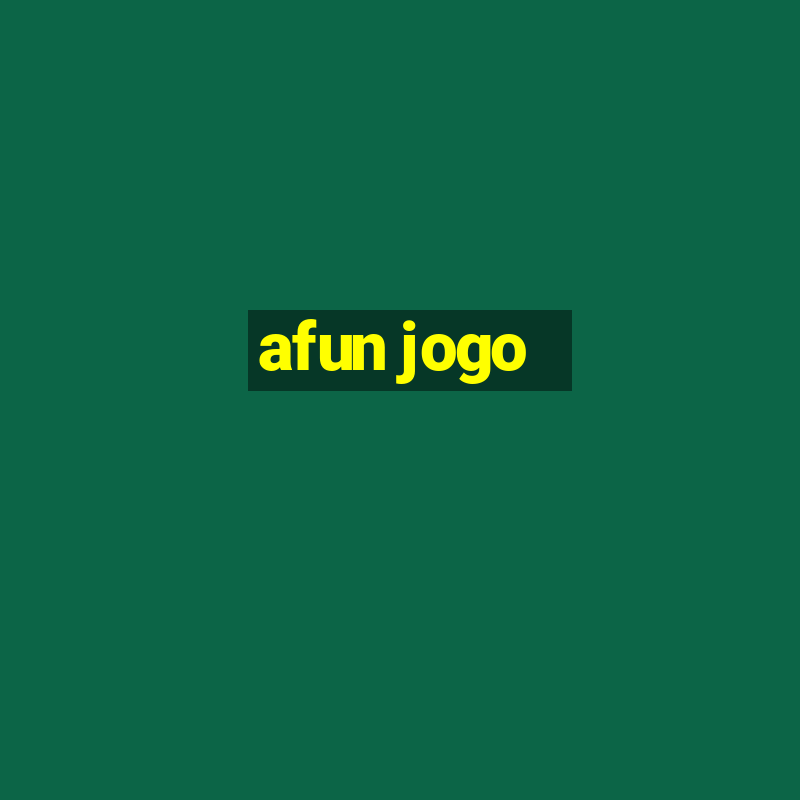 afun jogo