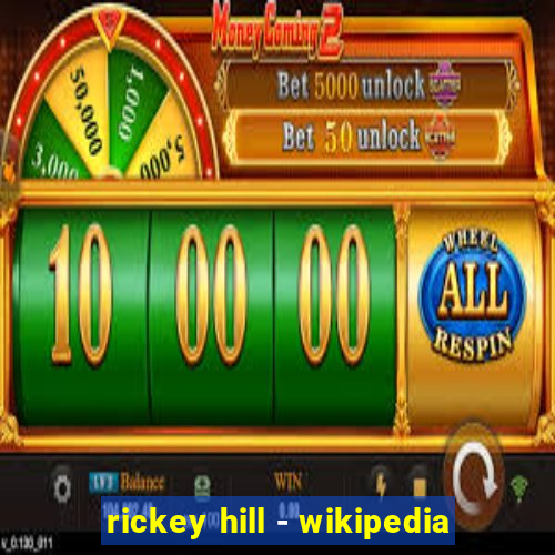 rickey hill - wikipedia