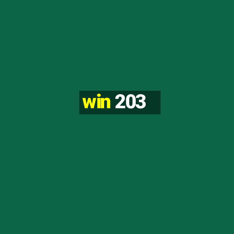 win 203