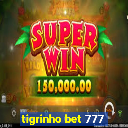 tigrinho bet 777