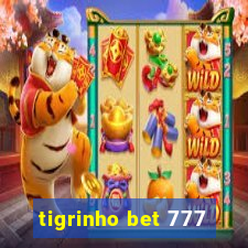 tigrinho bet 777