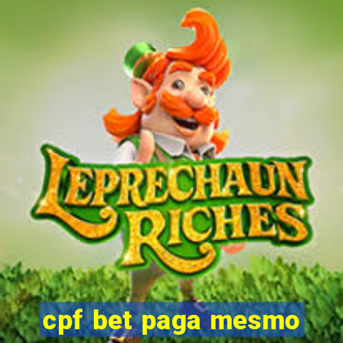 cpf bet paga mesmo