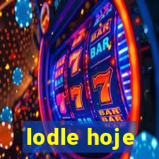 lodle hoje