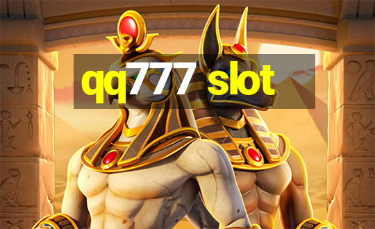 qq777 slot