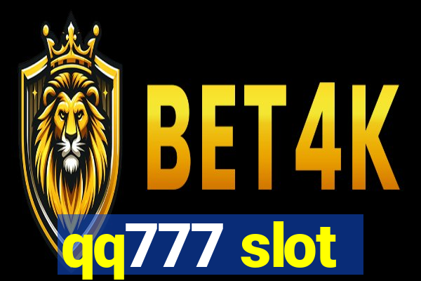 qq777 slot