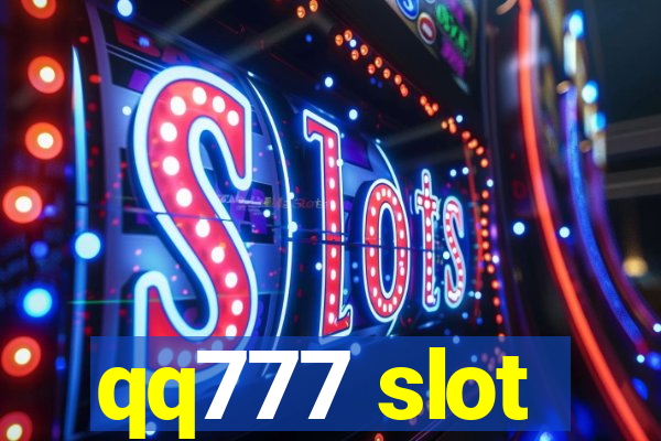 qq777 slot