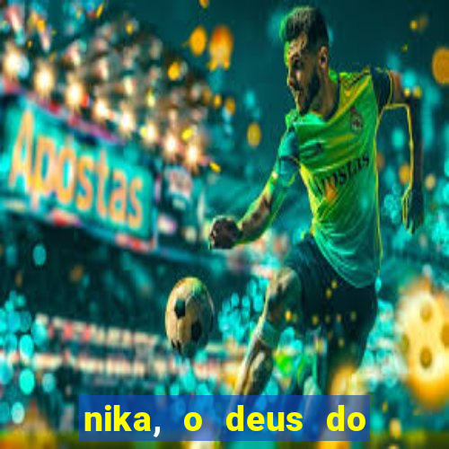 nika, o deus do sol mitologia