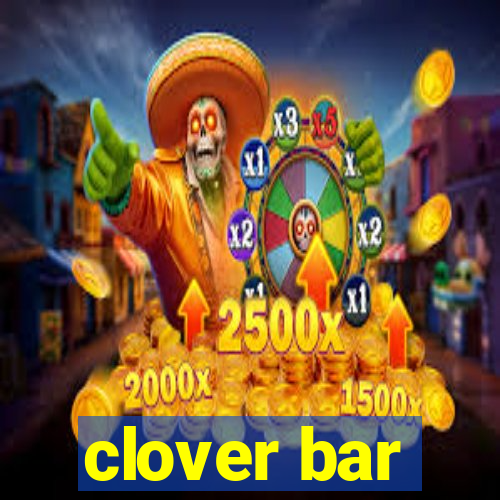 clover bar