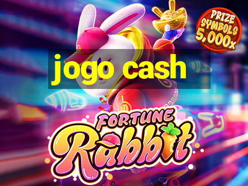 jogo cash