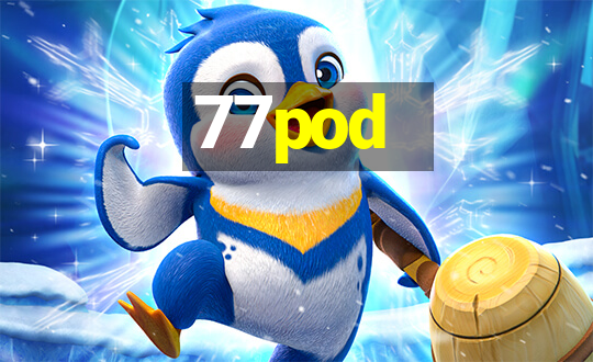 77pod