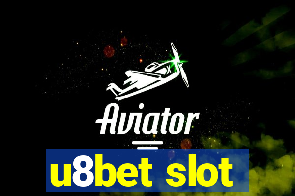 u8bet slot