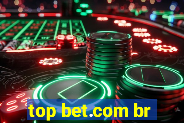 top bet.com br