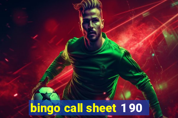 bingo call sheet 1 90