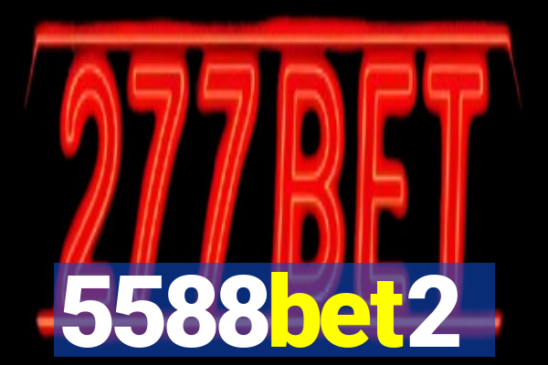 5588bet2