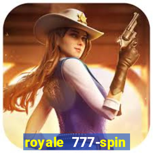 royale 777-spin slot game