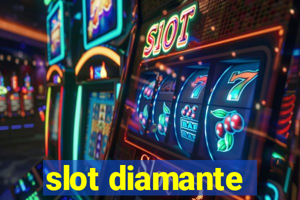 slot diamante