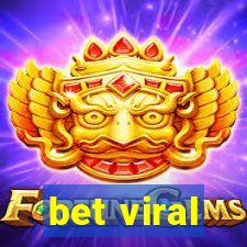 bet viral