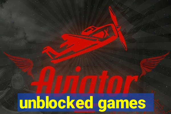 unblocked games