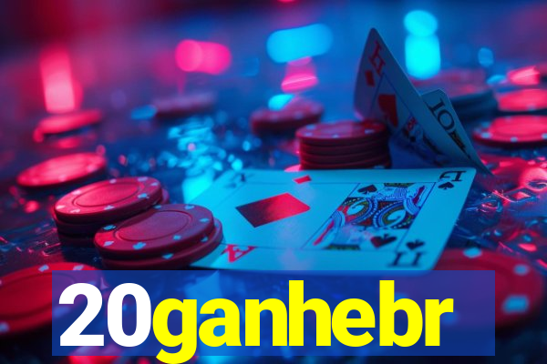 20ganhebr