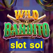 slot sol