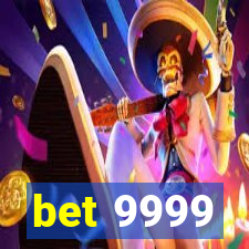 bet 9999