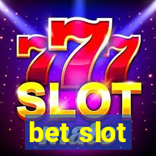 bet slot