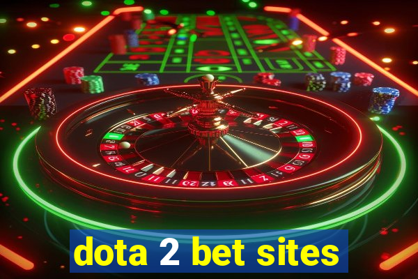 dota 2 bet sites