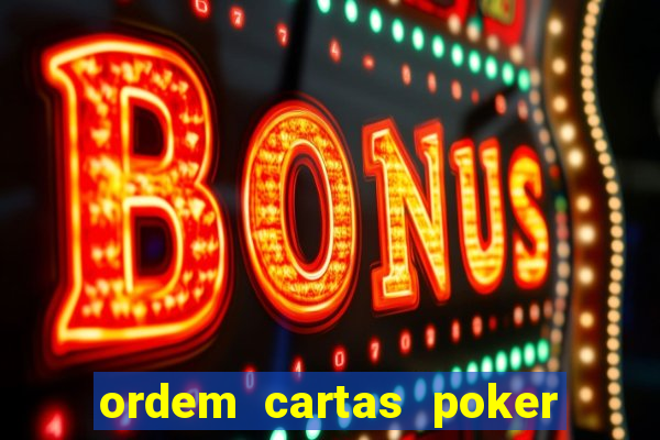 ordem cartas poker texas hold