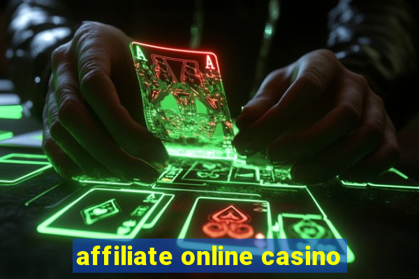 affiliate online casino