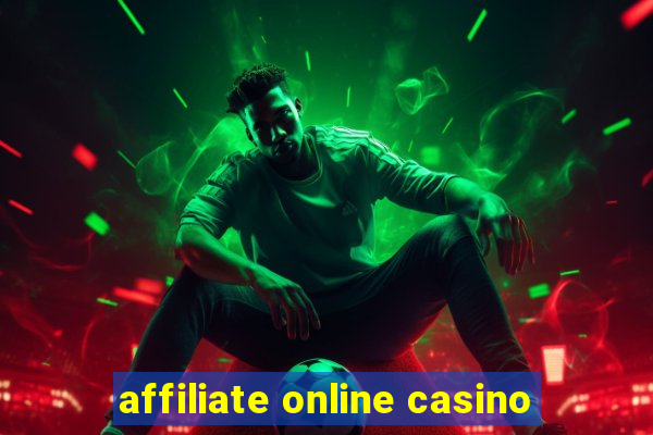 affiliate online casino