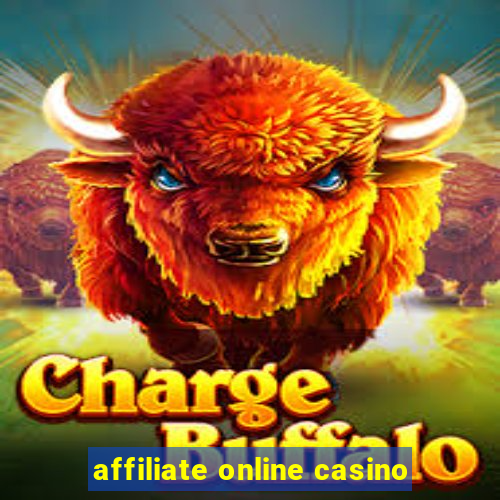 affiliate online casino