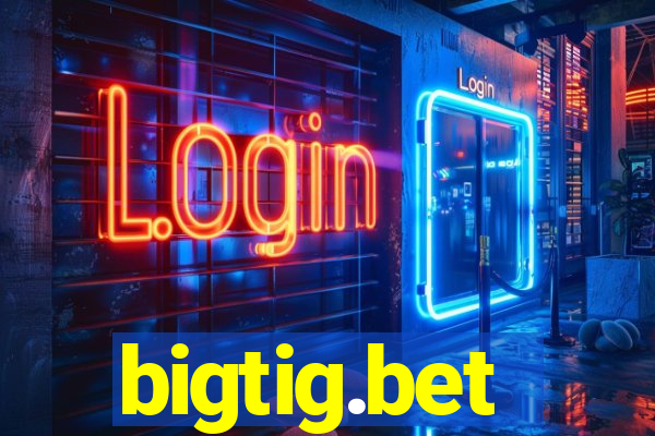 bigtig.bet