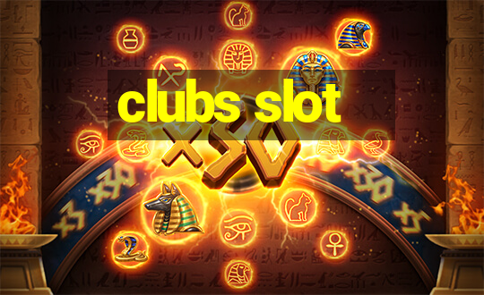 clubs slot