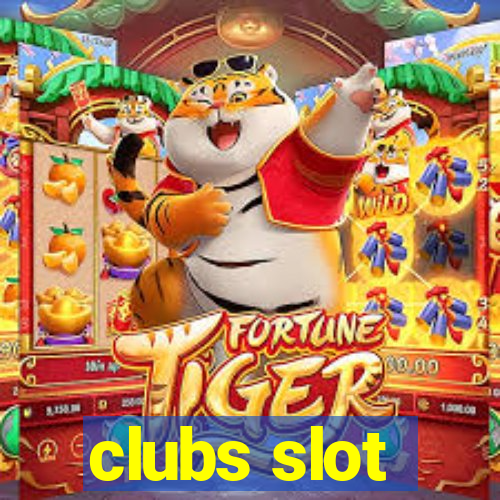 clubs slot