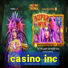 casino inc