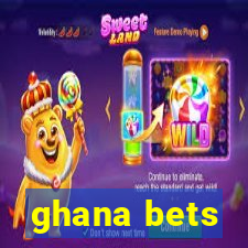 ghana bets