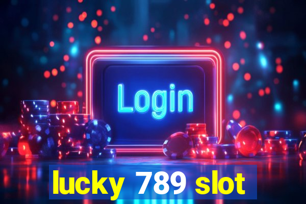 lucky 789 slot