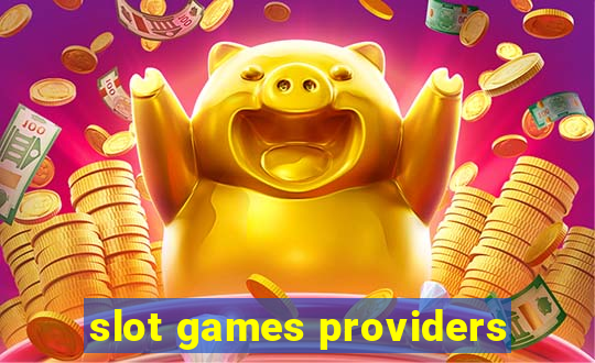 slot games providers