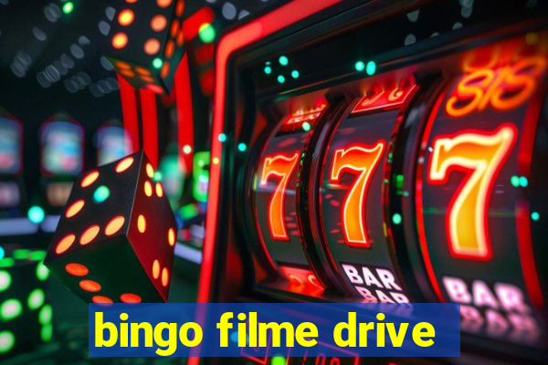 bingo filme drive