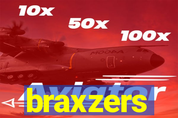 braxzers