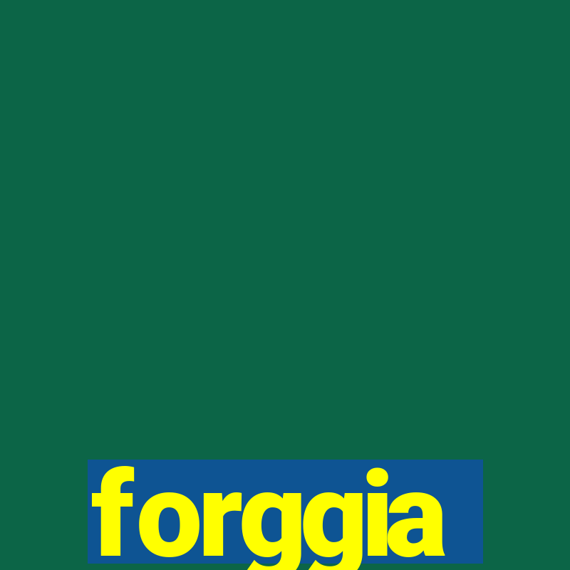 forggia