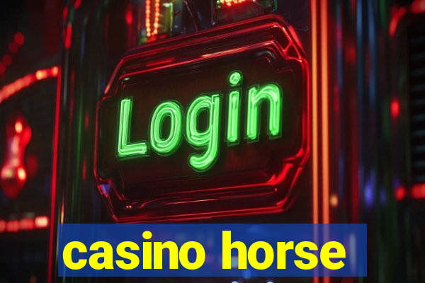 casino horse