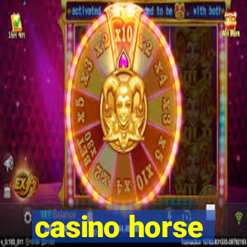 casino horse