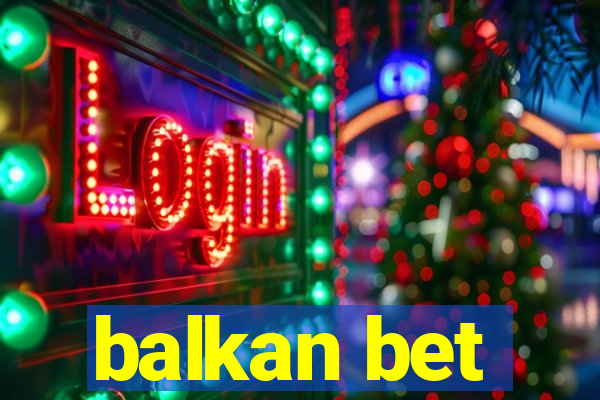 balkan bet