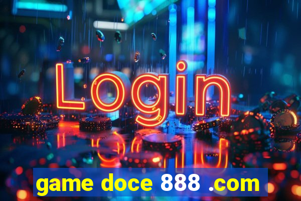 game doce 888 .com