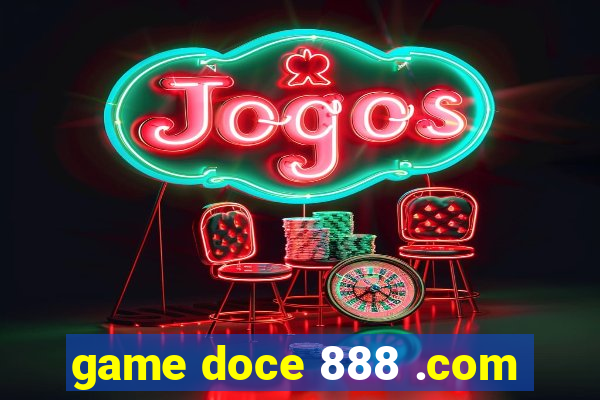 game doce 888 .com