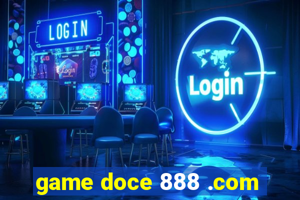 game doce 888 .com